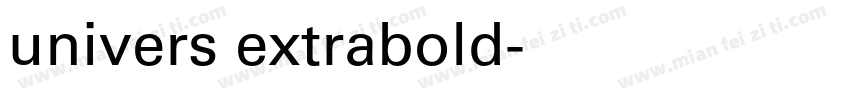 univers extrabold字体转换